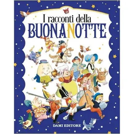 DAMI EDITORE - Racconti della Buonanotte, Libro Illustrato a Colori